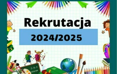Zdjęcie do REKRUTACJA 2024/2025